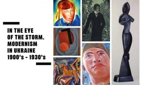 In the Eye of the Storm. Modernism in Ukraine 1900s–1930s