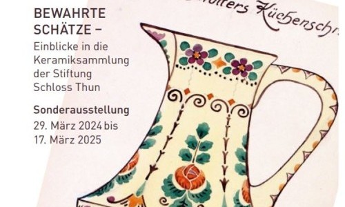 Bewahrte Schätze - Einblicke in die Keramiksammlung der Stiftung Schloss Thun