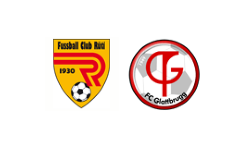 FC Rüti 1 - FC Glattbrugg 1