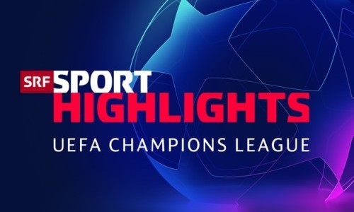 SRF info: Champions League – Highlights