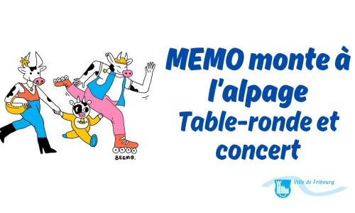 MEMO monte à l’alpage : table-ronde et concert