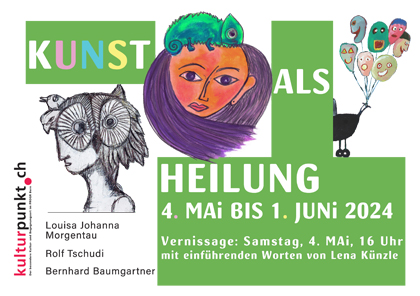 Vernissage: Louisa Johanna Morgentau, Rolf Tschudi + Bernhard Baumgartner «Kunst als Heilung»