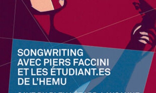 Songwriting avec Piers Faccini et les étudiants de l’HEMU