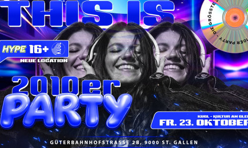 2010ER PARTY - KUGL, ST. GALLEN
