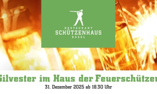 Feiern Sie Silvester 2025 bei uns im Schützenhaus Basel