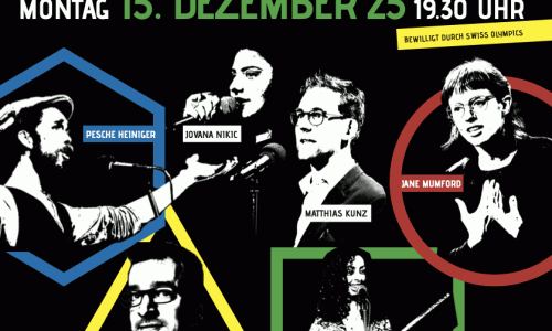 Slam-OLYMP Mit Pesche Heiniger, Jane Mumford, Samira Parichani und Cenk. Moderation Jovana Nikic & Matthias Kunz.