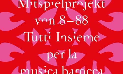 »Tutti Insieme per la musica barocca« Mitspielkonzert