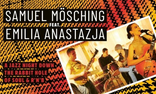 SAMUEL M&Ouml;SCHING FEAT. EMILIA ANASTAZJA