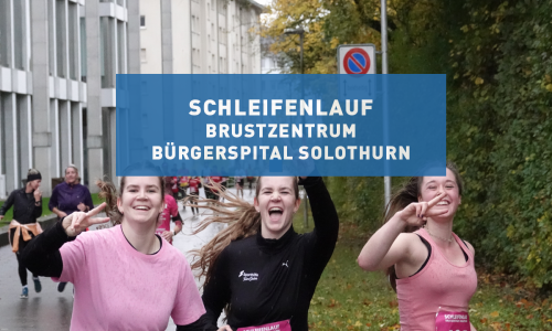 Schleifenlauf Brustzentrum B&uuml;rgerspital Solothurn