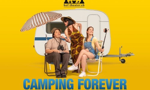 Hof-Theater: Camping forever