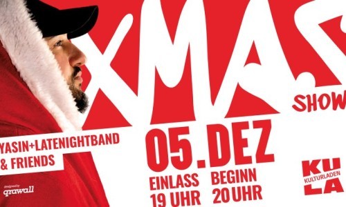 XMAS Show: Yasin, LateNightBand und Friends