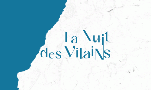 La Nuit des Vilains