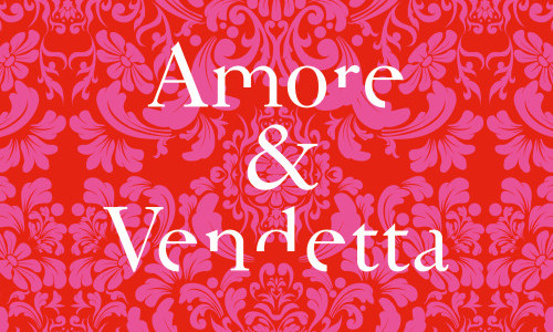 Amore & Vendetta