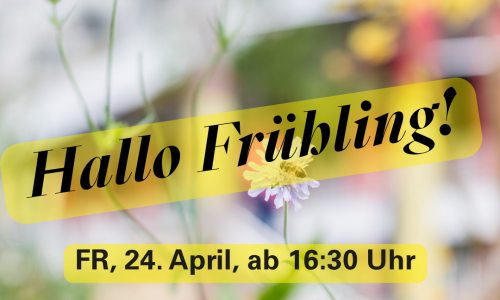 Hallo Fr&uuml;hling!