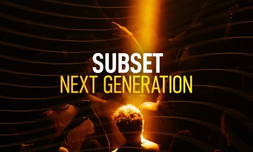 SUBSET: Next Generation (free entry)