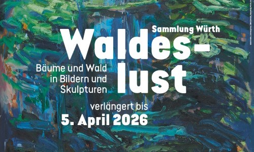 Waldeslust &ndash; B&auml;ume und Wald in Bildern und Skulpturen. Sammlung W&uuml;rth