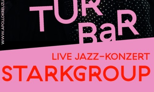 Kulturbar: Starkgroup - Apollo goes Jazz