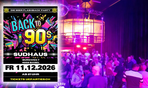 Back To 90s Party Sudhaus Basel