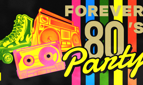 Forever 80’s