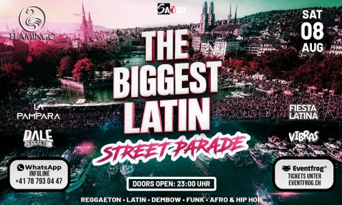 THE BIGGEST LATIN STREETPARADE @ FLAMINGO CLUB Z&Uuml;RICH