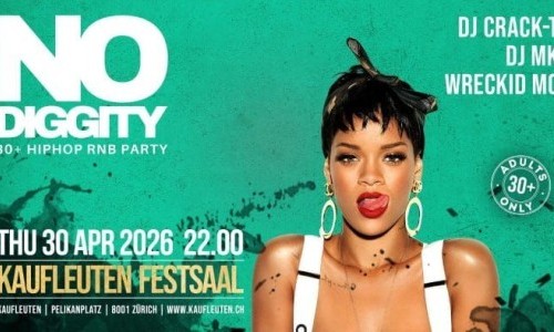 NO DIGGITY | Kaufleuten Festsaal