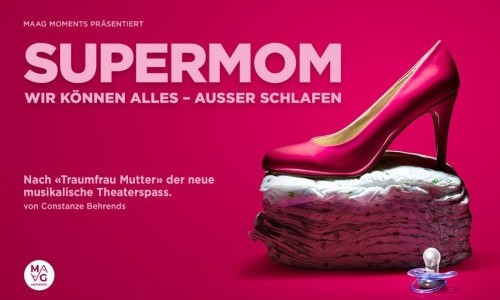 Supermom: Wir k&ouml;nnen alles - ausser schlafen
