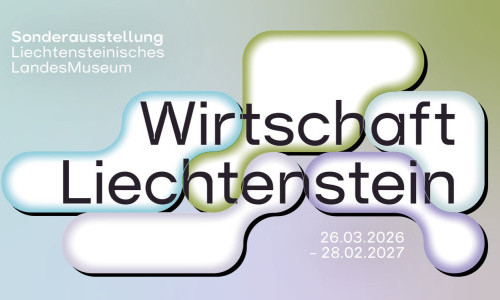 F&uuml;hrung zur Sonderausstellung &laquo;Wirtschaft Liechtenstein&raquo;