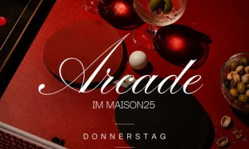 MAISON ARCADE - DONNERSTAG