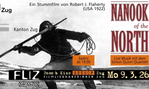 FLIZ: NANOOK OF THE NORTH mit Ap&eacute;ro und Live Konzert