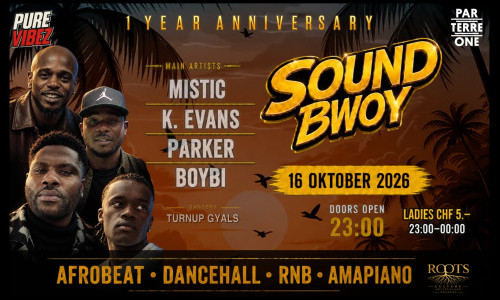 Sound Bwoy - 1 Year Anniversary
