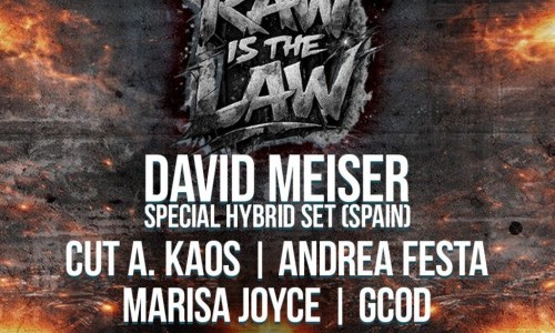 ALL ABOUT TECHNO PRESENTS &ldquo;RAW IS THE LAW&rdquo; Regular