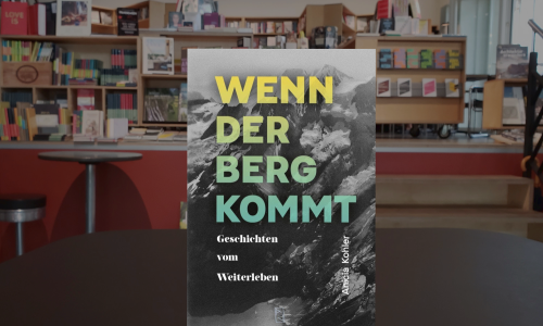 Anicia Kohler ● Wenn der Berg kommt