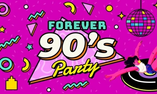 Forever 90&rsquo;s Party