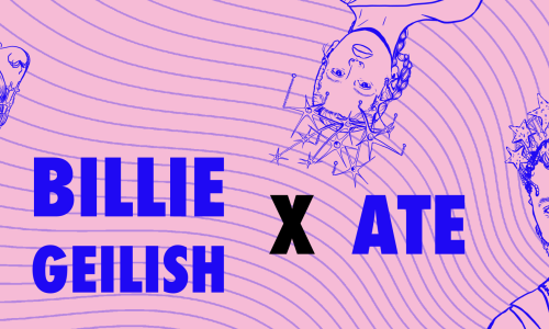 Billie GEILish X Ate