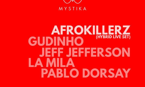 MYSTIKA w/ Afrokillerz