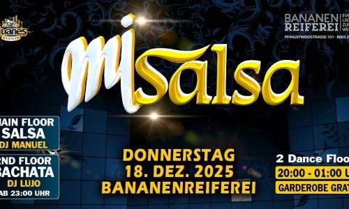 WEGEN EINER PRIVATVERANSTALTUNG AM DONNERSTAG, DEM 18.12.25, IM VIOR CLUB WIRD ► MI SALSA ◄ IN DER BANANENREIFEREI STATTFINDEN.