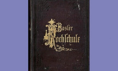 Die Basler Kochschule als Spiegel b&uuml;rgerlicher Esskultur