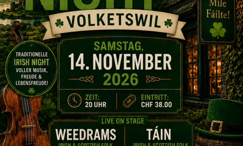 Irish Night Volketswil mit Weedrams & T&aacute;in