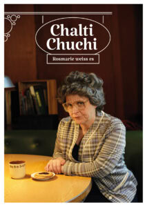 Kultagentur pr&auml;sentiert &ndash; Tryout &laquo;Chalti Chuchi&raquo; Rosmarie weiss es