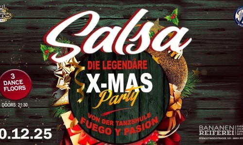 FUEGO Y PASION & JUANES Present: ★ DIE LEGENDARE ★ X-MAS ★ PARTY ★ 2025 VON FUEGO Y PASION
