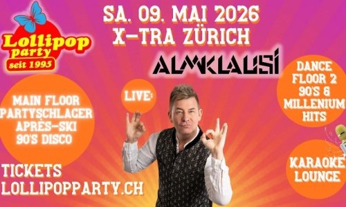 Lollipop Party mit Almklausi (Live)