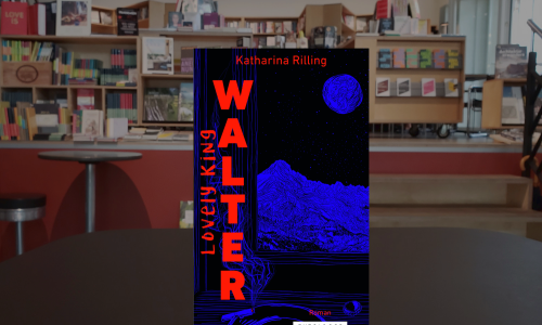 Katharina Rilling ● Lovely King Walter