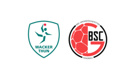 Wacker Thun - BSC Grossh&ouml;chstetten