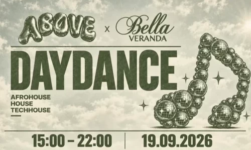 ABOVE x Bella Veranda Daydance