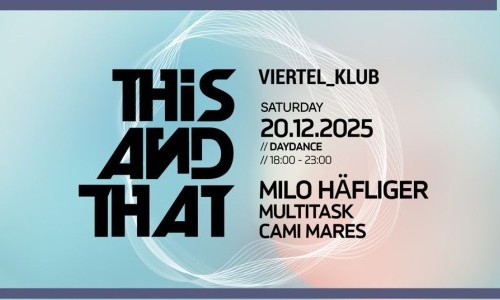 THIS AND THAT DAYDANCE W/ MILO HÄFLIGER