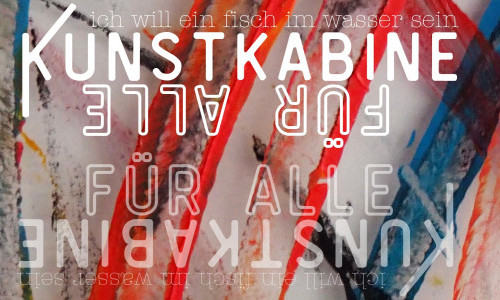 Kunstkabine f&uuml;r Alle