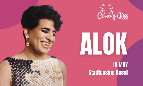 Comedy Kiss Presents: ALOK - Basel