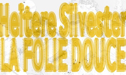 Heitere Silvester – La Folie Douce