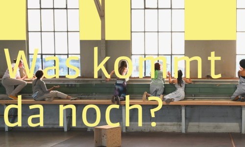 Was kommt da noch? Workshops