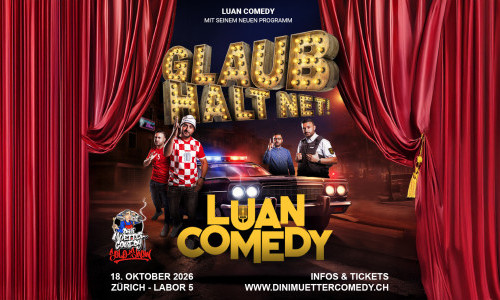 StandUp Comedy: Luan Comedy - Glaub halt net!
